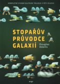 Stopařův průvodce Galaxií: Omnibus - Douglas Adams, Vladimír Chalupa (ilustrátor), Pavel Trávníček (ilustrátor), Argo, 2022