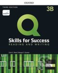 Q: Skills for Success: Reading and Writing 3 - Student´s Book B with iQ Online Practice, 3rd - Colin Ward, Oxford University Press, 2019