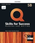 Q: Skills for Success: Reading and Writing 5 - Student´s Book B with iQ Online Practice, 3rd - Nigel A. Caplan, Oxford University Press, 2020