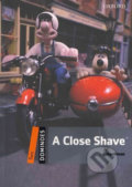 Dominoes 2: A Close Shave (2nd) - Bill Bowler, Oxford University Press