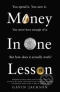 Money in One Lesson - Gavin Jackson, MacMillan, 2022