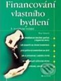 Financování vlastního bydlení 3. rozšířené vydání - Petr Syrový, Grada, 2003