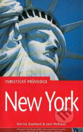 New York - turistický průvodce - Martin Dunford, Jack Holland, Jota, 2002