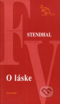 Kniha: O láske (Stendhal). Kalligram, 2003