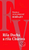 Ríša Ducha a ríša Cisárova - Kolektív autorov, 2003
