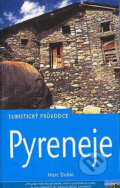 Pyreneje - turistický průvodce - Marc Dubin, Jota, 2002