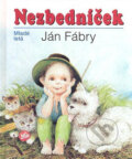 Kniha: Nezbedníček (Ján Fábry). Slovenské pedagogické nakladateľstvo - Mladé letá, 2003