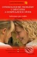 Gynekologické problémy u děvčátek a dospívajících dívek - Jan Hořejší, 2003