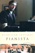 Kniha: Pianista (Władysław Szpilman), 2006