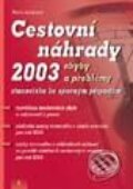 Cestovní náhrady 2003 – chyby a problémy - stanoviska ke sporným případům - Marie Salačová, Grada, 2003