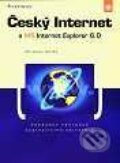 Kniha: Český Internet a MS Internet Explorer 6.0 (Miroslav Renda)