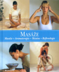 Masáže - Masáže, Aromaterapie, Shiatsu, Reflexologie - Mark Evans, Suzanne Franzen, Rosalind Oxenford, Grada, 2001