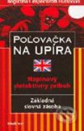Kniha: Poľovačka na upíra (Marc Hillefeld). Slovenské pedagogické nakladateľstvo - Mladé letá, 2003