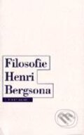 Kniha: Filosofie Henri Bergsona (Autorský kolektiv). OIKOYMENH, 2003