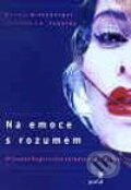 Kniha: Na emoce s rozumem (Padesky Greenberger). Portál, 2003