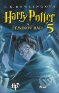 Harry Potter a Fénixov rád - J.K. Rowling, Ikar, 2003