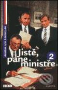 Kniha: Jistě, pane ministře II. (Antony Jay a Jonathan Lynn). Nakladatelství Aurora, 2003