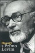 Kniha: Hovory s Primo Levim (Primo Levi). Paseka, 2003