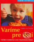 Varíme pre deti - Dagmar von Cramm, 2003