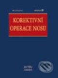 Kniha: Korektivní operace nosu (Jan Válka a kolektív). Grada, 2003