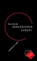 Kniha: Sebezáchova Evropy (Helmut Schmidt). Paseka, 2003
