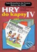 Hry do kapsy IV. - J.Neuman, S. Hermochová, Portál, 2003