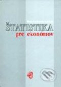 Štatistika pre ekonómov - Viera Pacáková a kolektív, Wolters Kluwer (Iura Edition), 2003