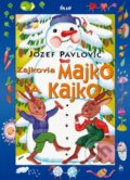 Zajkovia Majko a Kajko - Jozef Pavlovič, Ikar, 2013