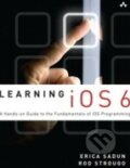 Learning iOS 6 - Erica Sadun, Addison-Wesley Professional, 2012