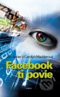 Facebook ti povie - Jay Asher, Carolyn Macklerová, 2012