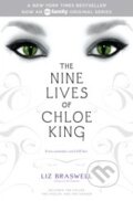 The Nine Lives of Chloe King - Liz Braswell, Simon & Schuster, 2011