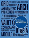 100 Ideas that Changed Architecture - Richard Weston, Laurence King Publishing, 2011