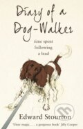 Kniha: Diary of a Dog-walker (Edward Stourton). Black Swan, 2012