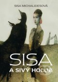 Sisa a Sivý holub (kniha + CD) - Sisa Michalidesová, Enigma, 2012
