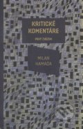 Kritické komentáre - Milan Hamada, Koloman Kertész Bagala, 2012