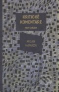 Kritické komentáre - Milan Hamada, Koloman Kertész Bagala, 2012