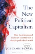 The New Political Capitalism - Joe Zammit-Lucia, Bloomsbury, 2022