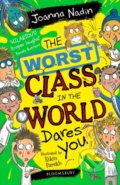 Kniha: The Worst Class in the World Dares You! (Joanna Nadin)