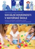 Sociální dovednosti v mateřské škole - Zděňka Michalová, Alžběta Kratochvílová, 2022