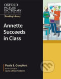 Kniha: Oxford Picture Dictionary - Reading Library: Readers Academic Reader Annette Succeeds in Class (Paula Goepfert). Oxford University Press, 2008