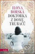 Doktorka z domu Trubačů - Ilona Borská, 2022