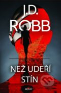 E-kniha: Než udeří stín (J.D. Robb), 2022