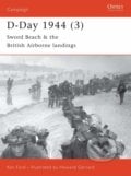 D-Day 1944 (3) - Ford, Ken, Gerrard, Howard (Ilustrátor), Osprey Publishing, 2002