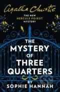 The Mystery of Three Quarters - Sophie Hannah, 2019