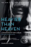Heavier Than Heaven - Charles R. Cross, Hachette Livre International, 2019