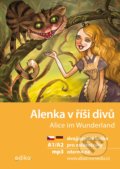 Alenka v říši divů / Alice im Wunderland - Caroll Lewis, Jana Navrátilová, Edika, 2022
