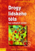 Kniha: Drogy lidského těla (Joseph Zehntbauer). Portál, 2012