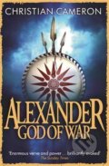 Kniha: Alexander (Christian Cameron). Orion, 2014