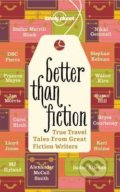 Better Than Fiction - Alexander McCall Smith a kol., Lonely Planet, 2012