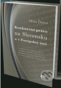 Konkurzné právo na Slovensku a v Európskej únii - Milan Ďurica, Eurokódex, 2012